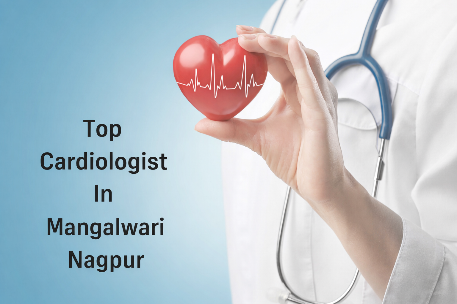 Top cardiologist in mangalwari nagpur